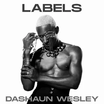 Labels by Dashaun Wesley