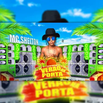 Verão na Porta by MC SHELTON