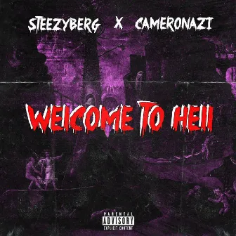 Welcome to Hell by Steezyberg