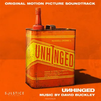 Unhinged (Original Motion Picture Soundtrack) by David Buckley