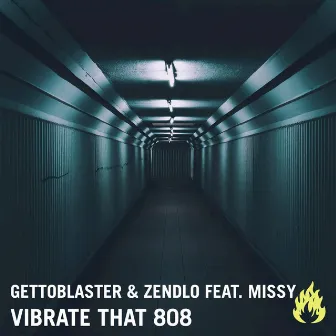 Vibrate That 808 by Zendlo