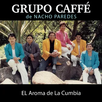 El Aroma de la Cumbia by Nacho Paredes