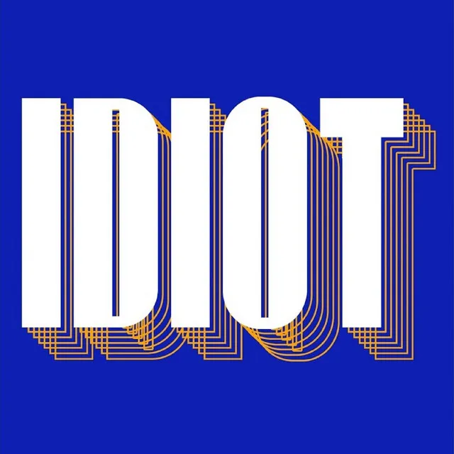 Idiot