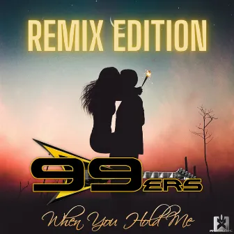 When You Hold Me (Remix Edition) by 99ers