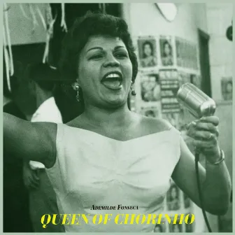 Queen of Chorinho by Ademilde Fonseca