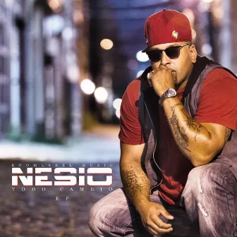 Todo Cambio EP by Nesio