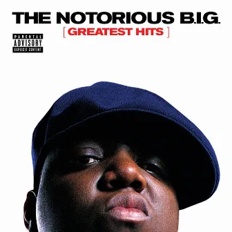 Greatest Hits by The Notorious B.I.G.