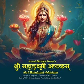 Shri Mahalakshmi Ashtakam by Somesh Narvekar