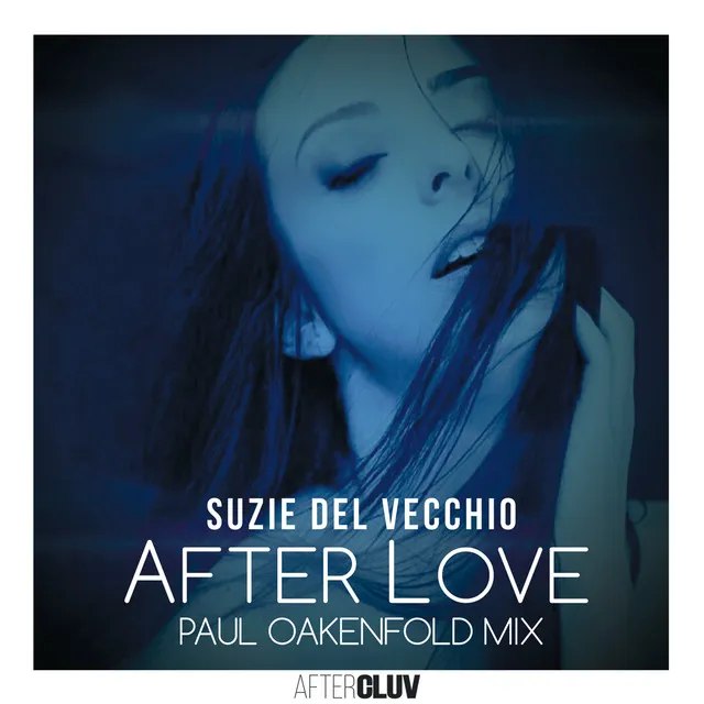 After Love - Paul Oakenfold Mix