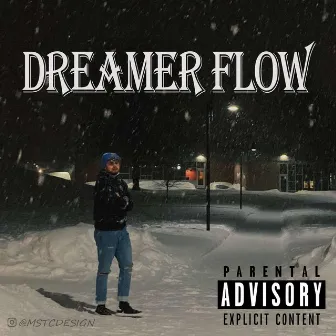 Dreamer Flow by D Mac