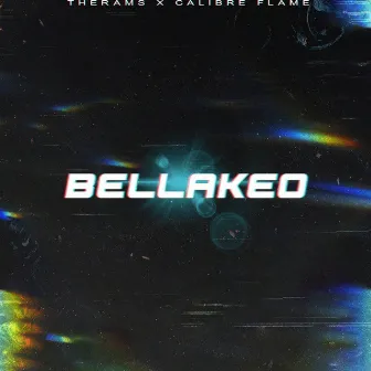 Bellakeo by Calibre Flame