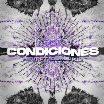 Condiciones by Hevi