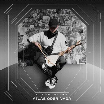 ATLAS ODER NADA by Svaba Ortak