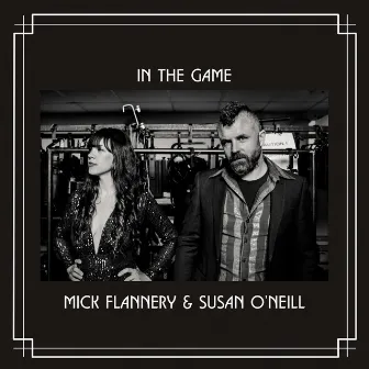 In the Game by Mick Flannery