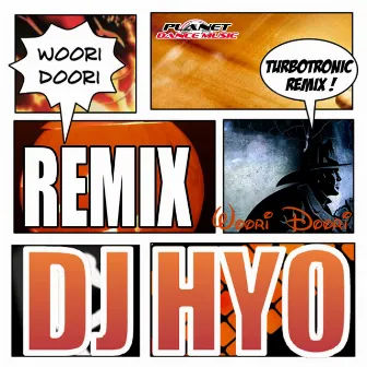 Woori Doori (Remix) by DJ Hyo