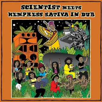 Scientist Meets Hempress Sativa in Dub by Scientist