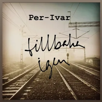 Tillbaka igen by Per-Ivar