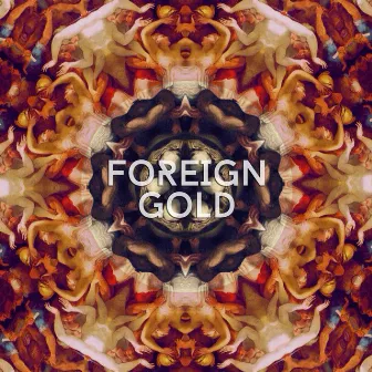 Foreign Gold by Digital Order