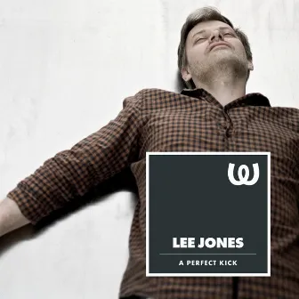 A Perfect Kick by Lee Jones