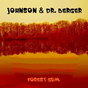 Forest Gum by Dr. Berger