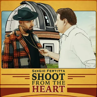 Shoot From The Heart by Sergio Fertitta