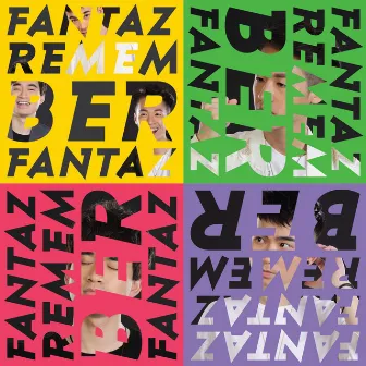 Fantaz Remember Fantaz by Fantaz