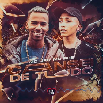 Cansei de Tudo by MC BHS