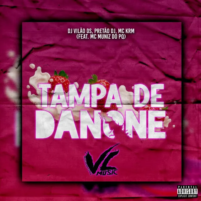 Tampa de Danone (feat. MC MUNIZ DO PQ)