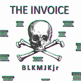 THE Invoice by Blkmjkjr