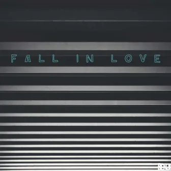 Fall In Love by Benji