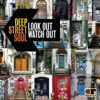 Look Out, Watch Out by Deep Street Soul