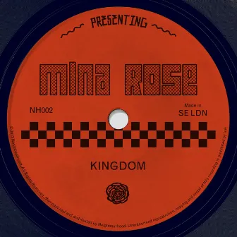 Kingdom by Mina Rose