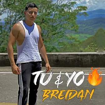 Tu&Yo by Breidan