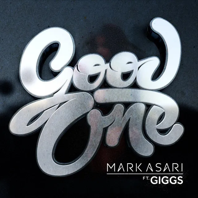 Good One (feat. Giggs)