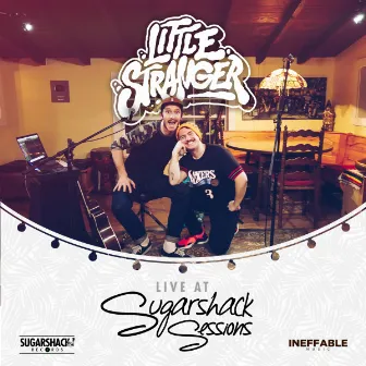 Little Stranger (Live @ Sugarshack Sessions) by Sugarshack Sessions