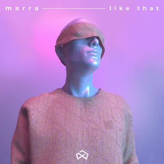 Like That by Marra