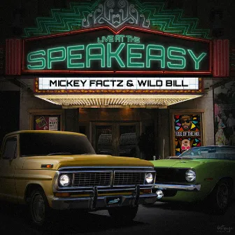 Live at the Speakeasy by Wild Bill