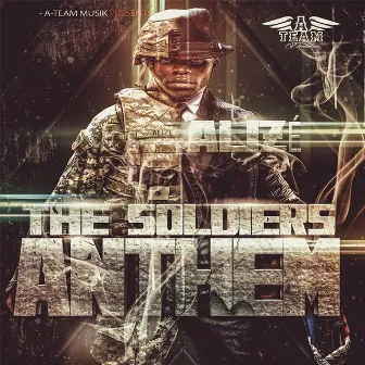 The Soldiers Anthem by Alize