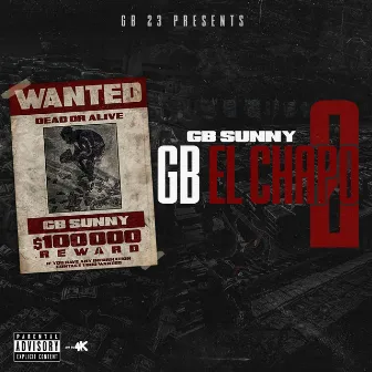 GB el Chapo 2 by GB Sunny