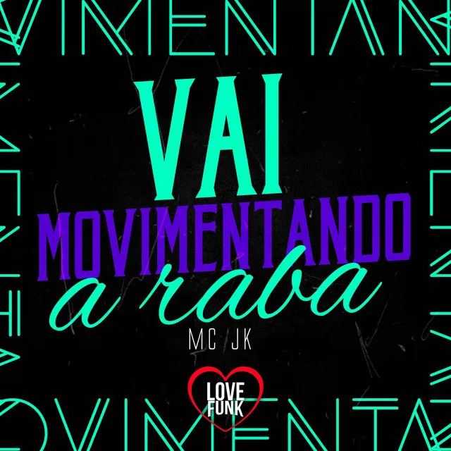 Vai Movimentando a Rabeta