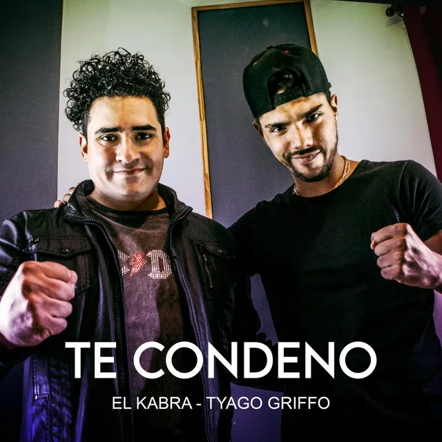 Te Condeno