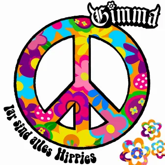 Iar Sind Alles Hippies by Gimma