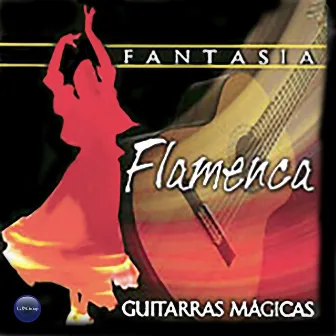 Fantasía Flamenca by Guitarras Mágicas