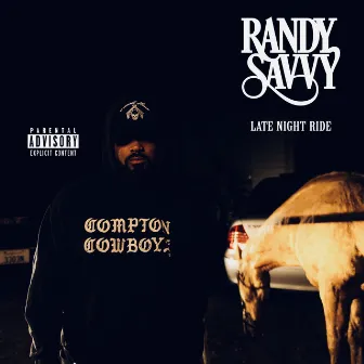 Late Night Ride by Randy Savvy