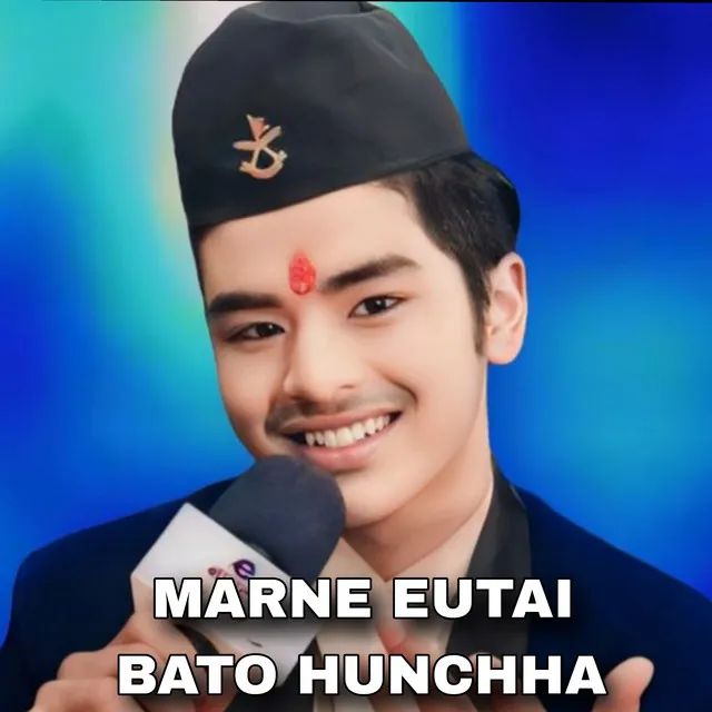 MARNE EUTAI BATO HUNCHHA