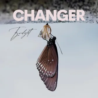 Changer by Fyrelight