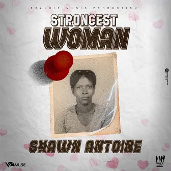 Strongest Woman by Shawn Antoine