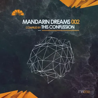 Mandarin Dreams, Vol. 2 by This Confussion