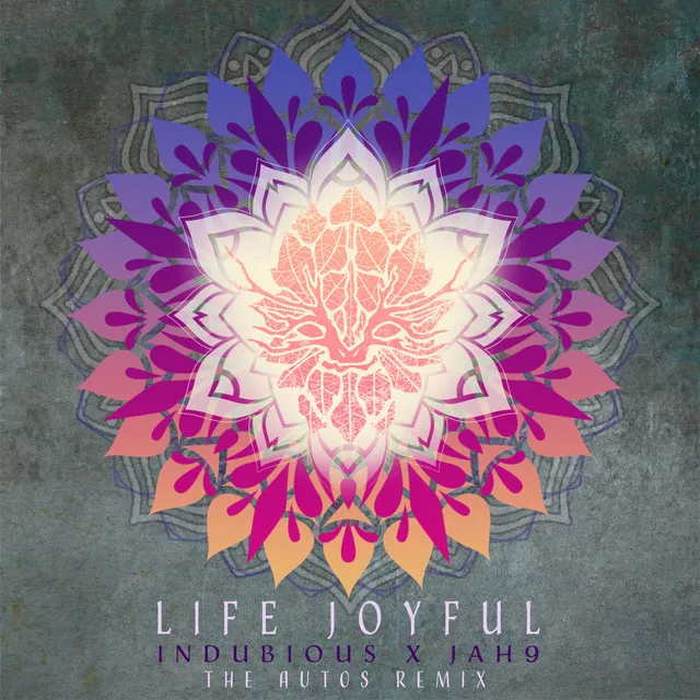 Life Joyful - The Autos Remix