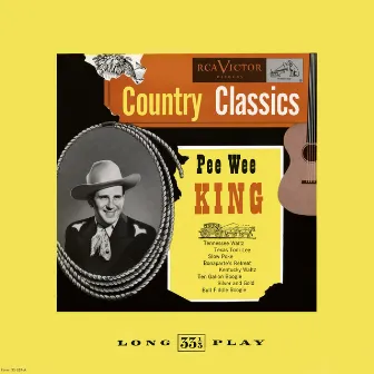 Country Classics by Pee Wee King